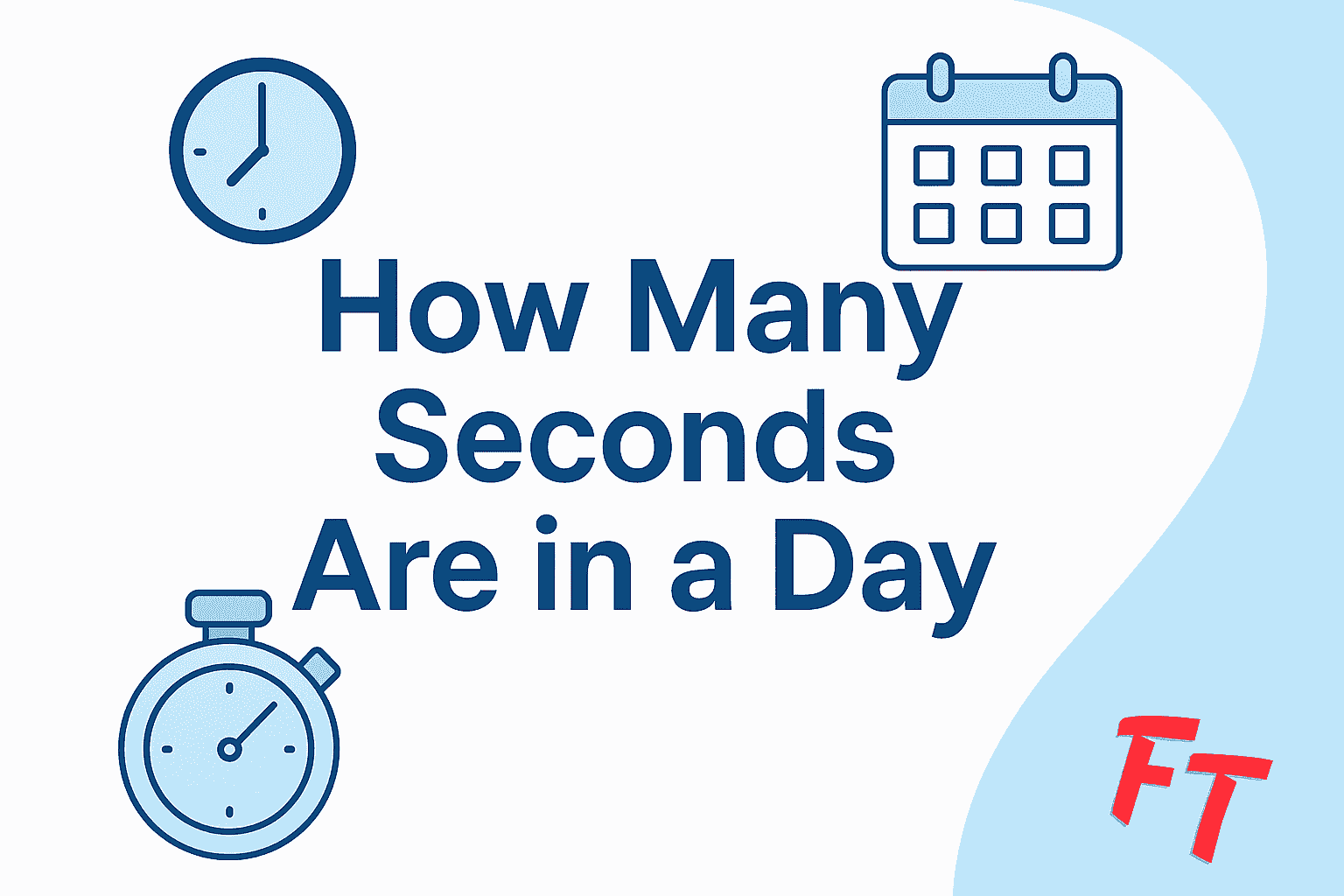 How Many Seconds Are in a Day - Futural Tech